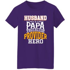 Husband papa protector provider hero Shirt