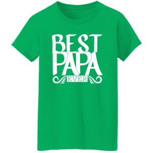 Best papa ever Shirt