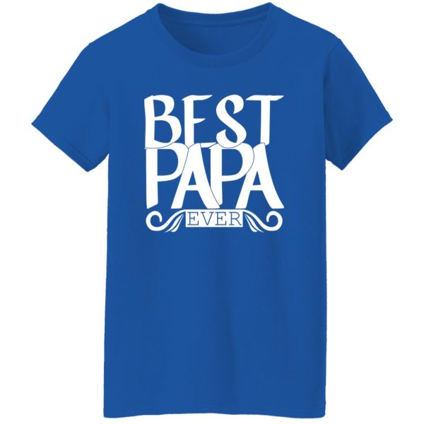 Best papa ever Shirt