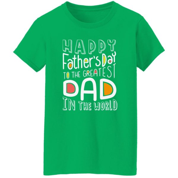 Greatest dad in the world Shirt