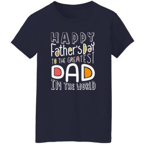 Greatest dad in the world Shirt