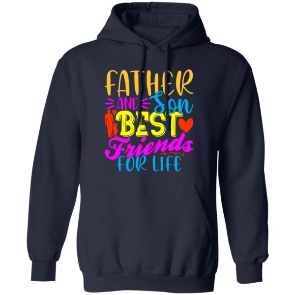 Father and son best friends for life Shirt