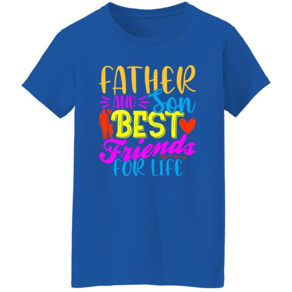 Father and son best friends for life Shirt