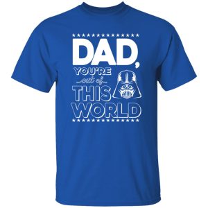 STAR WARS Unworldly Dad Shirt