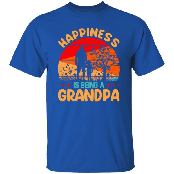 Happy Father’s Day happiness is being a Grandpa vintage Shirt