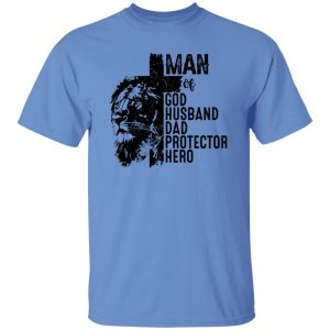 Man of God Husband Dad Protector Hero Shirt