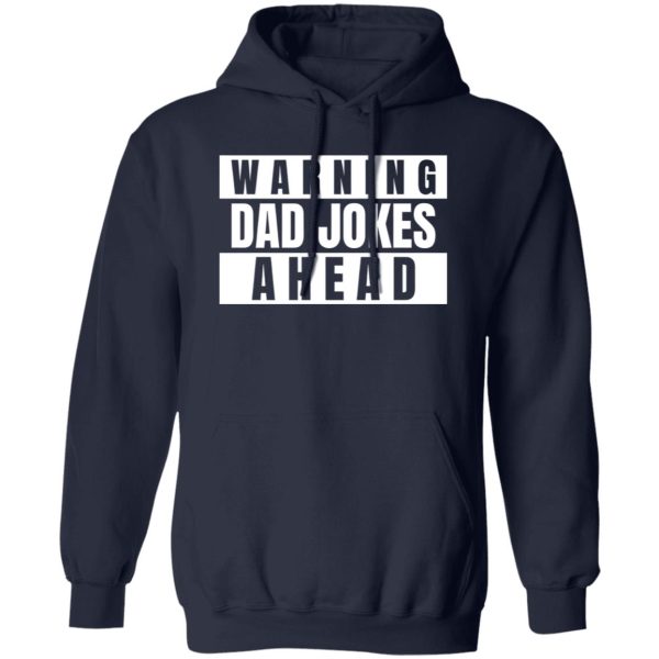 Warning Dad Jokes Ahead Shirt