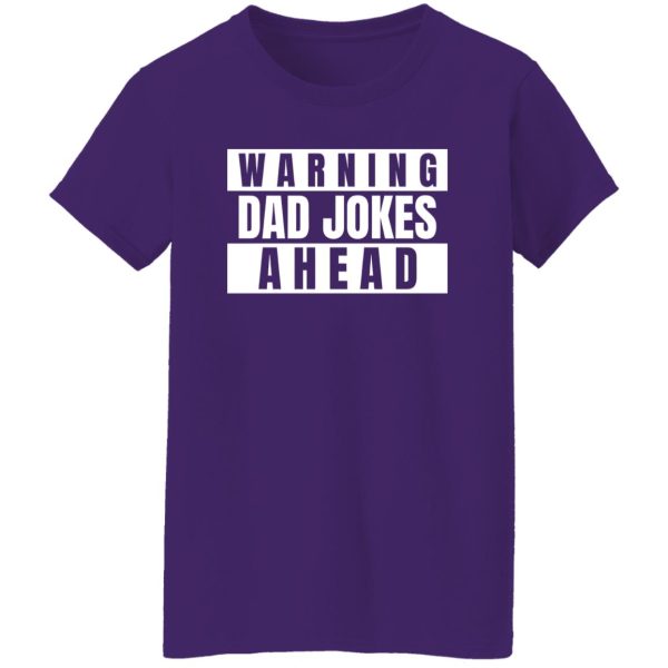 Warning Dad Jokes Ahead Shirt