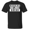 Warning Dad Jokes Ahead Shirt