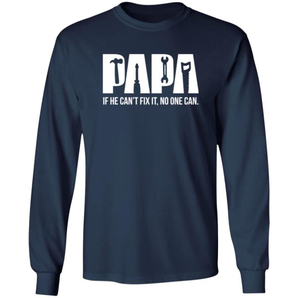 Papa can fix it tool box Shirt