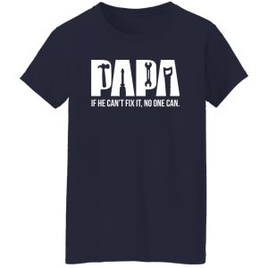 Papa can fix it tool box Shirt