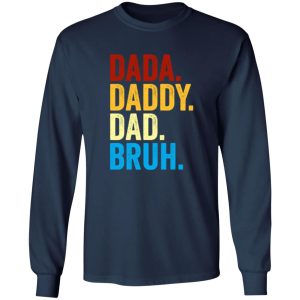 Dada Daddy Dad Bruh Shirt