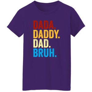 Dada Daddy Dad Bruh Shirt