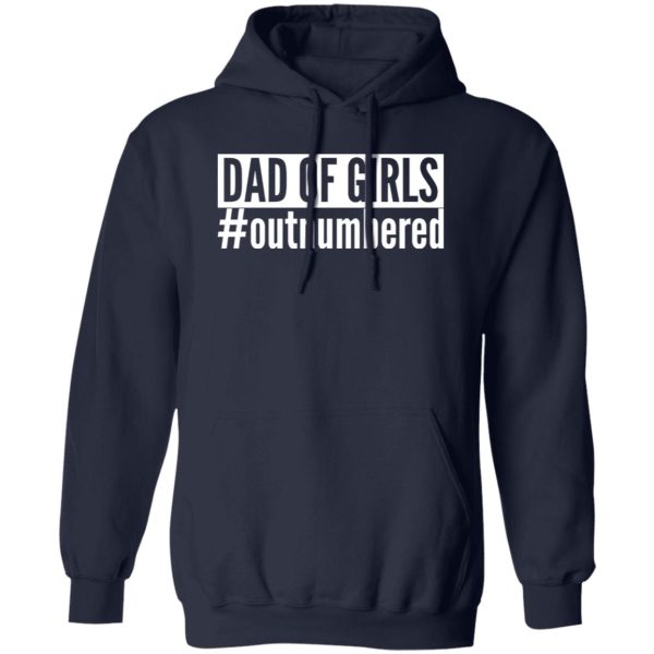 Dad Of Girls outnumbered - MensAdults Novelty Shirt