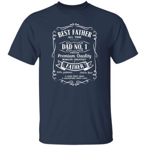 Best Father All time Dad No. 1 Shirt