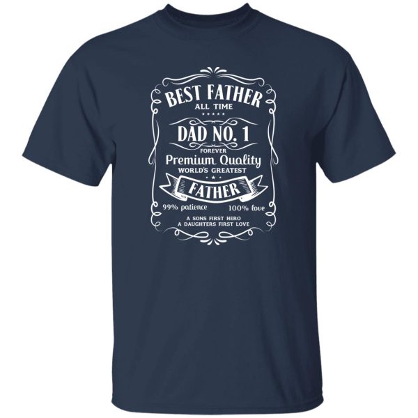 Best Father All time Dad No. 1 Shirt