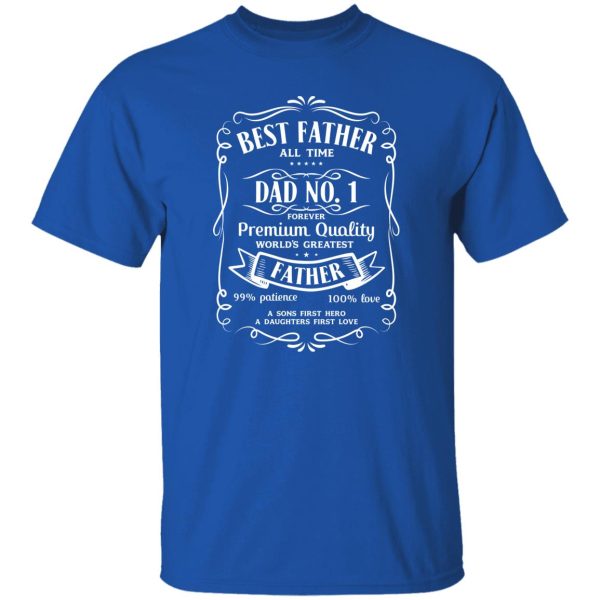 Best Father All time Dad No. 1 Shirt