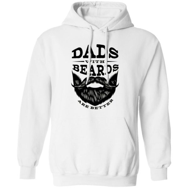 Dads with Beards are Better V2 Shirt