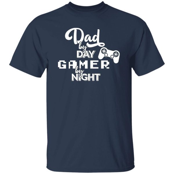 Gift for Dad Gamer By Night Shirt