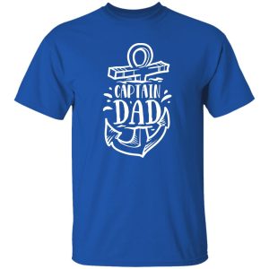 Fathers Day Gifts For Dad Men Birthday Gift For Dad Captain Dad Birthday Shirt