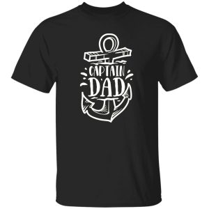 Fathers Day Gifts For Dad Men Birthday Gift For Dad Captain Dad Birthday Shirt