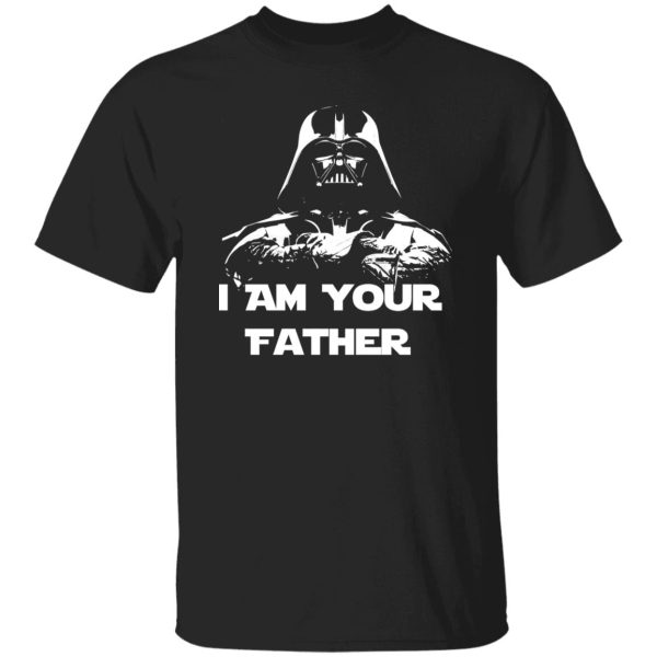 I Am your father men's Fathers day Shirt