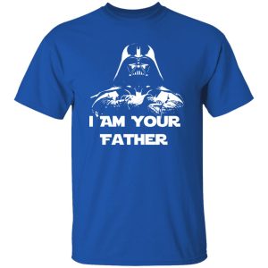 I Am your father men's Fathers day Shirt