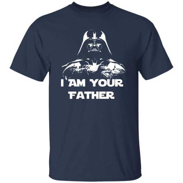 I Am your father men's Fathers day Shirt