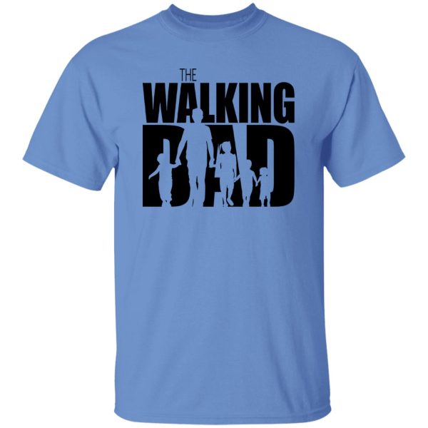 The Walking Dad Shirt