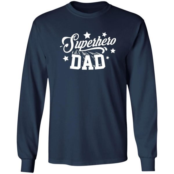 Superhero Dad Shirt