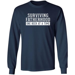 Surviving Fatherhood Shirt