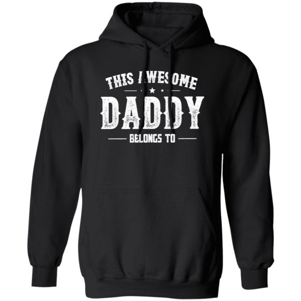 This Awesome Dad Belongs to Shirt