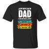 Father's Day T-Shirt, Funny Shirt for Dad, Awesome Dad T-Shirt, Gift for Dad, Gift from Daughter, Gift from Son, Gift for Husband, Dad Gift Shirt