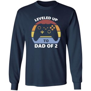 Leveled Up To Dad of 2 Shirt