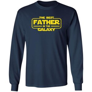 The Best Father in the Galaxy Shirt