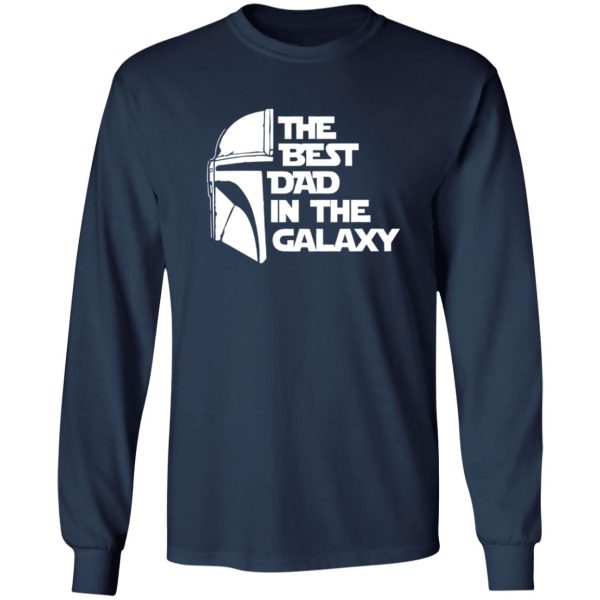 The Best Dad In The Galaxy Shirt