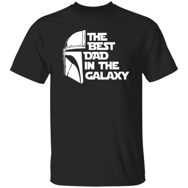 The Best Dad In The Galaxy Shirt