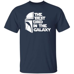 The Best Dad In The Galaxy Shirt