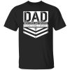 Dad Dedicated And Devoted Shirt