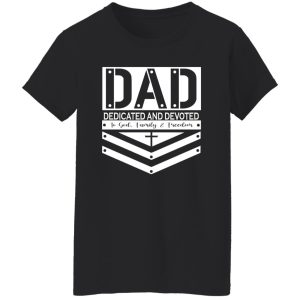 Dad Dedicated And Devoted Shirt