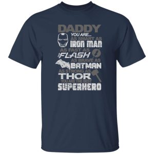 DADDY IRON BEST Superhero Shirt