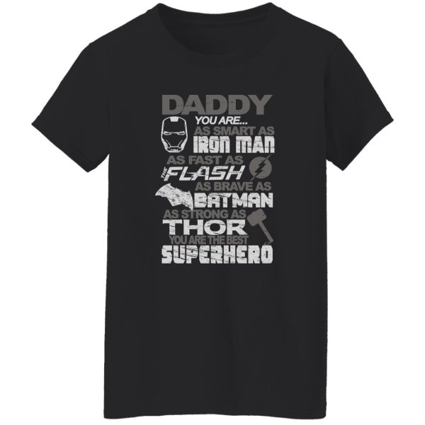 DADDY IRON BEST Superhero Shirt