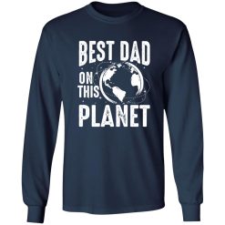 Best dad on this Planet Earch Mens Shirt