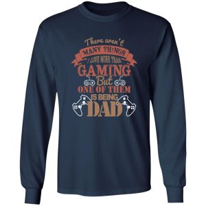 BEING A DAD & GAMING Daddy Shirt