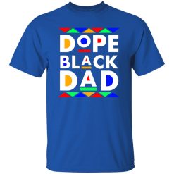 Dope Black Dad Shirt