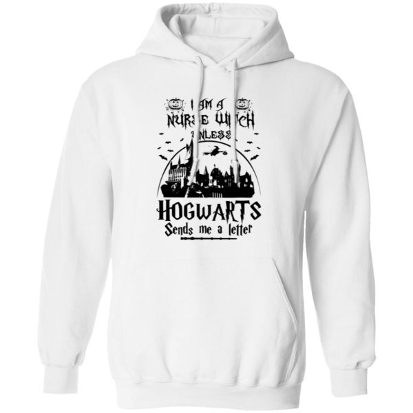 I’m A Nurse Witch Unless Hogwarts Sends Me A Letter Shirt