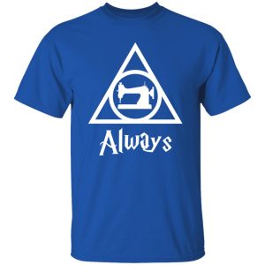 Sewing Machine Always The Deathly Hallows Harry Potter Shirt