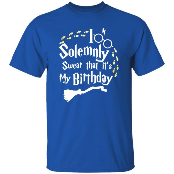 Harry Potter I Solemnly Swear That It’s My Birthday Shirt