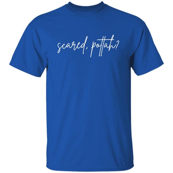 Scared Pottah Shirt