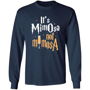 It's Mimosa Not Mimosa - Harry Potter Shirt